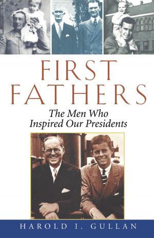 Cover of the book First Fathers by Wendy Deaton, M.A.