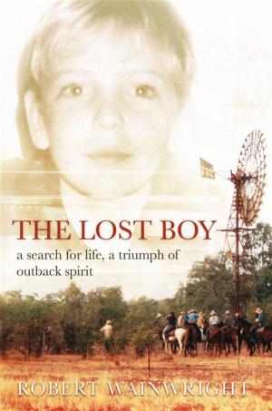 Cover of the book The Lost Boy by Anna Fienberg, Barbara Fienberg, Kim Gamble