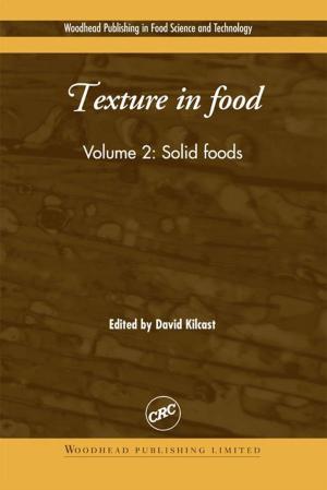 Cover of the book Texture in Food by Bruno Scrosati, C. Vincent, PhD, DSc, AMIEE, FRSC, FRSE