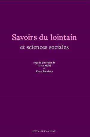 Cover of the book Savoirs du lointain et sciences sociales by Jacqueline Guiral-Hadziiossif