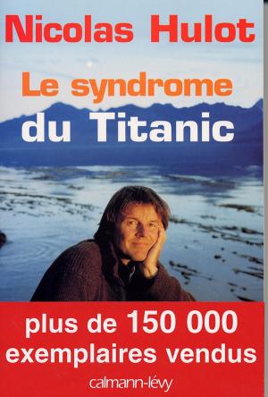 Book cover of Le Syndrome du Titanic