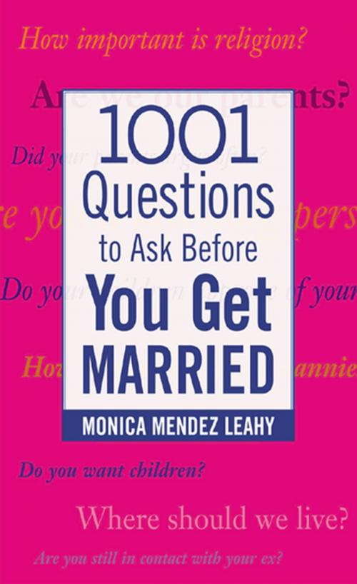 Cover of the book 1001 Questions to Ask Before You Get Married by Monica Mendez Leahy, McGraw-Hill Education