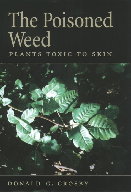 Cover of the book The Poisoned Weed by Donald G. Crosby, Oxford University Press