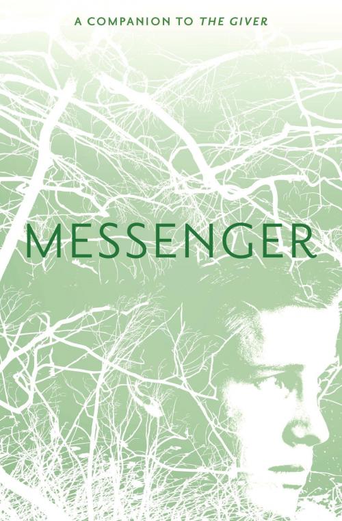 Cover of the book Messenger by Lois Lowry, Houghton Mifflin Harcourt