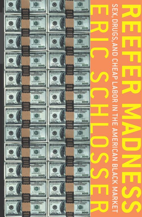 Cover of the book Reefer Madness by Eric Schlosser, Houghton Mifflin Harcourt