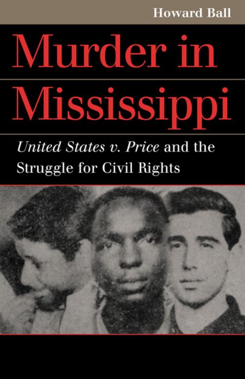 Cover of the book Murder in Mississippi by Howard Ball, University Press of Kansas