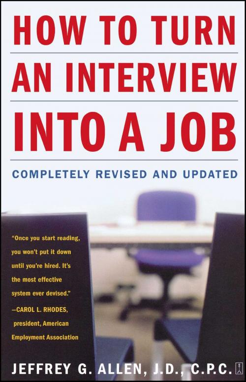 Cover of the book How to Turn an Interview into a Job by Jeffrey G. Allen, J.D., C.P.C., Touchstone