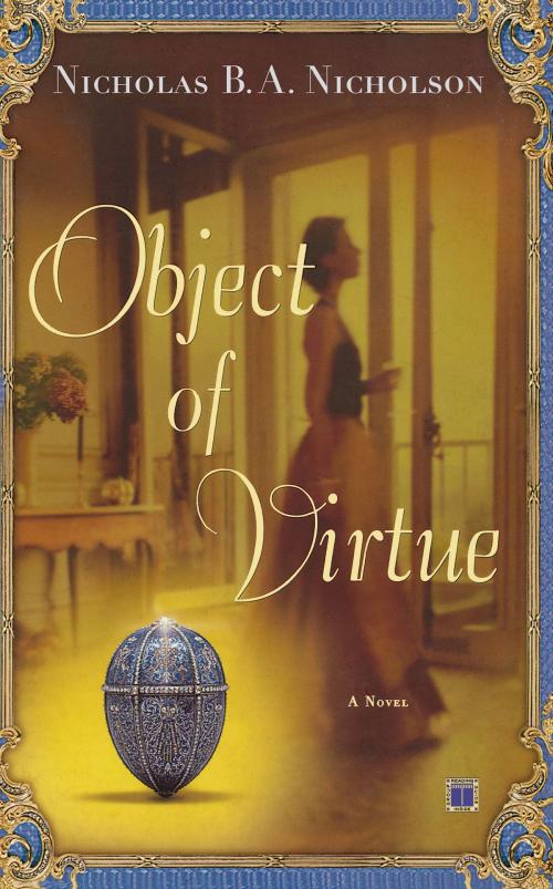 Cover of the book Object of Virtue by Nicholas B.A. Nicholson, Touchstone