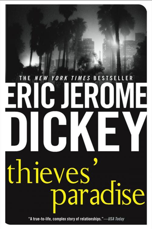Cover of the book Thieves' Paradise by Eric Jerome Dickey, Penguin Publishing Group