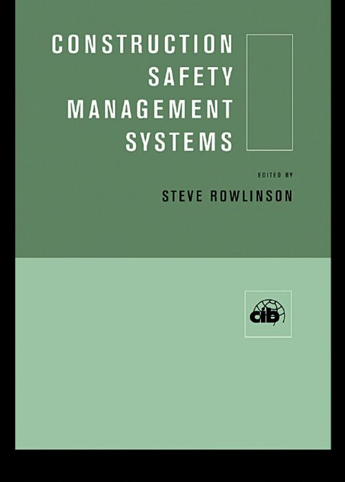 Cover of the book Construction Safety Management Systems by , CRC Press