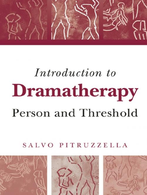 Cover of the book Introduction to Dramatherapy by Salvo Pitruzzella, Taylor and Francis