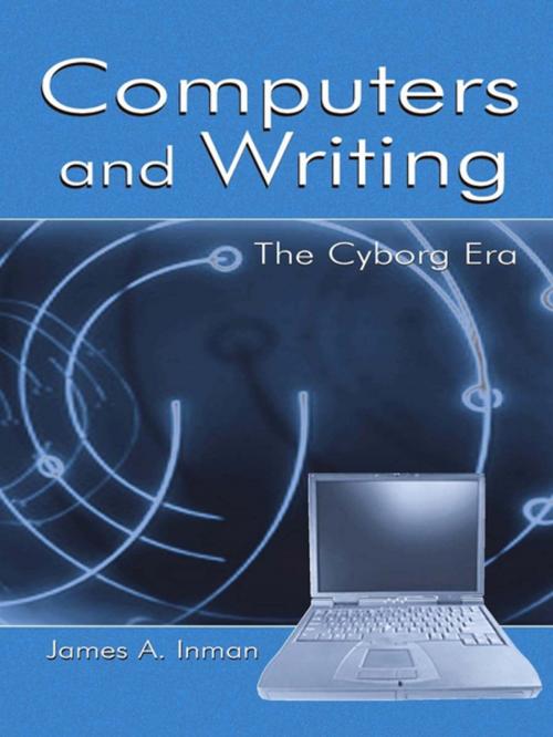 Cover of the book Computers and Writing by James A. Inman, Taylor and Francis