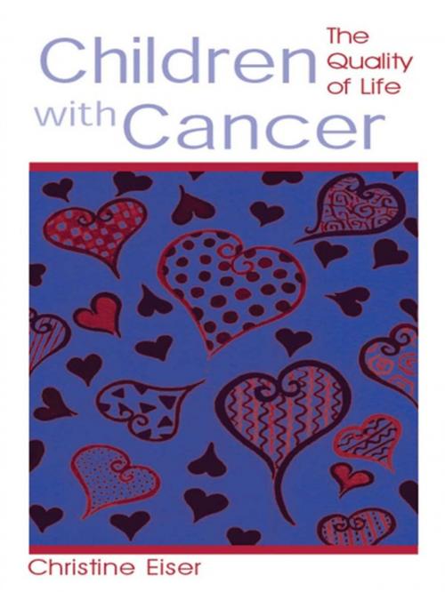 Cover of the book Children With Cancer by Christine Eiser, Taylor and Francis