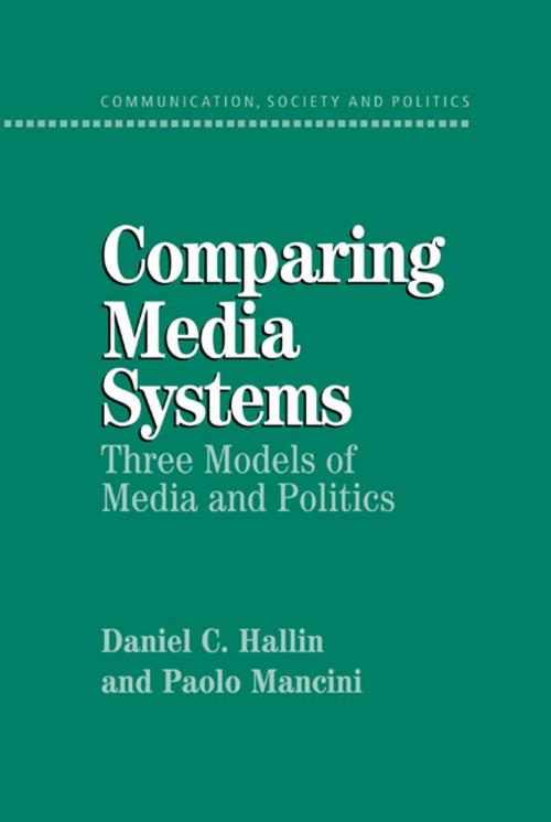 Cover of the book Comparing Media Systems by Daniel C. Hallin, Paolo Mancini, Cambridge University Press