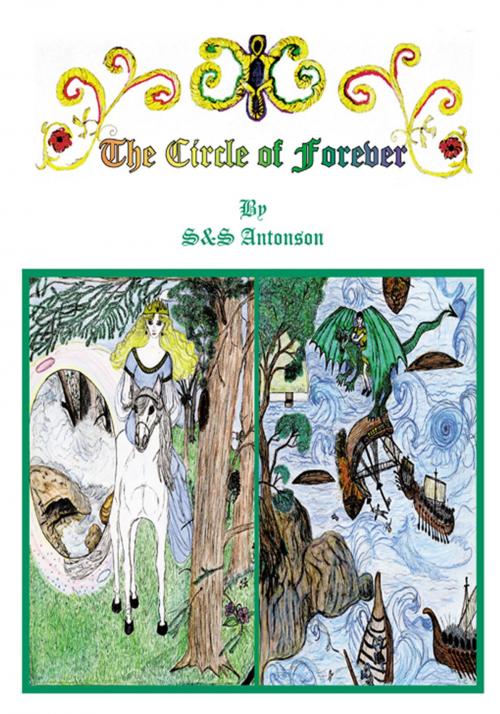 Cover of the book The Circle of Forever by S&S Antonson, Trafford Publishing