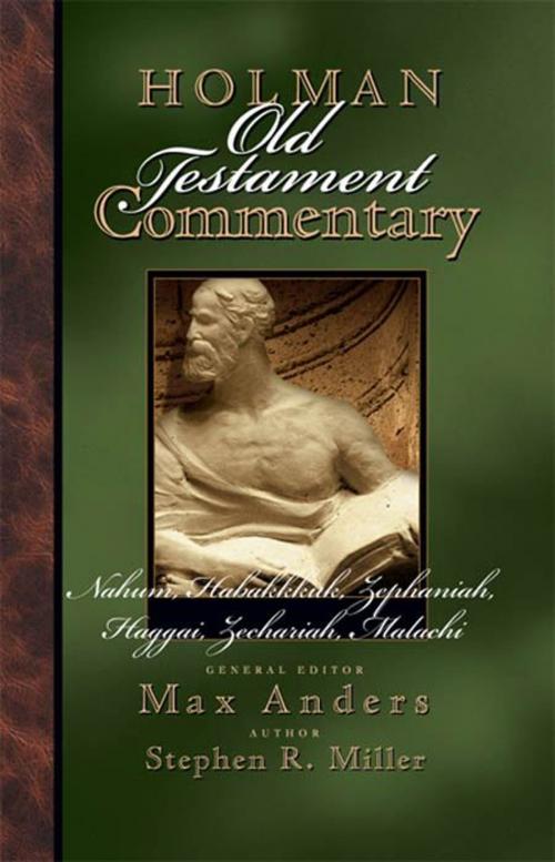 Cover of the book Holman Old Testament Commenatry - Nahum-Malachi by Stephen Miller, B&H Publishing Group
