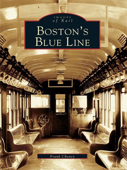 Cover of the book Boston's Blue Line by Frank Cheney, Arcadia Publishing Inc.