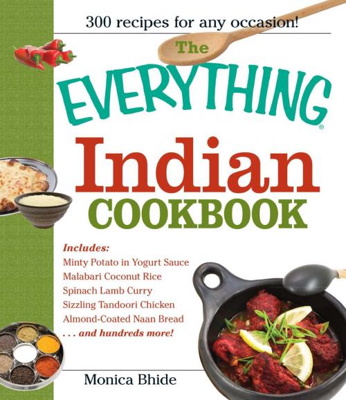Cover of the book The Everything Indian Cookbook by Monica Bhide, Adams Media