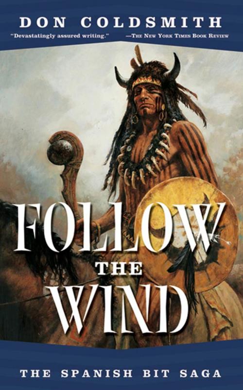 Cover of the book Follow The Wind by Don Coldsmith, Tom Doherty Associates