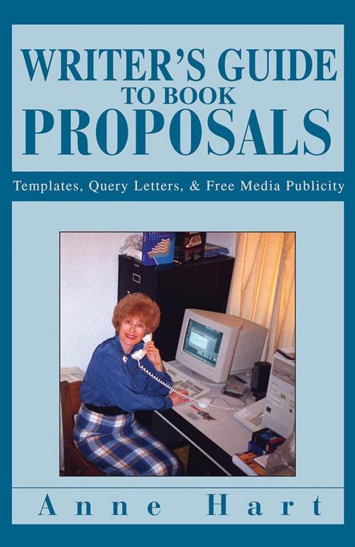 Cover of the book Writer's Guide to Book Proposals by Anne Hart, iUniverse