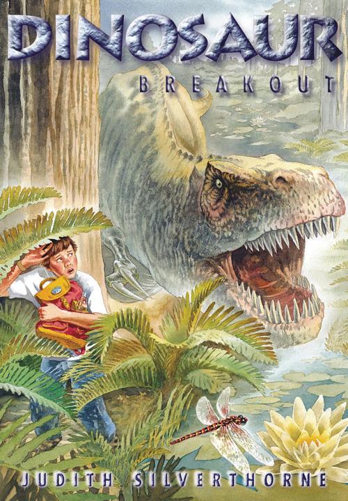 Cover of the book Dinosaur Breakout by Judith Silverthorne, Coteau Books