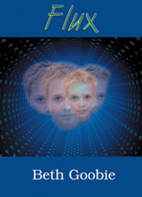 Cover of the book Flux by Beth Goobie, Orca Book Publishers