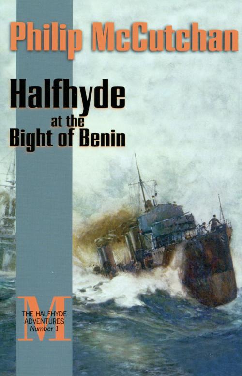 Cover of the book Halfhyde at the Bight of Benin by Philip McCutchan, McBooks Press