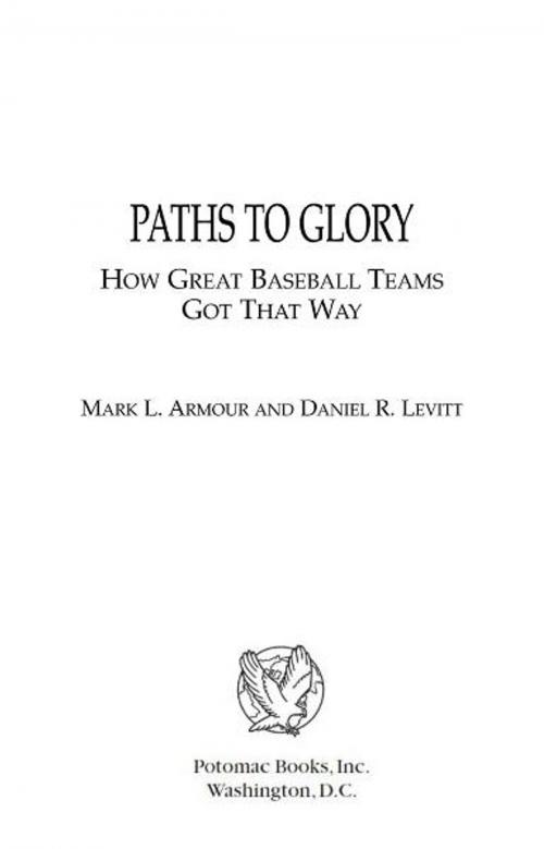 Cover of the book Paths to Glory by Daniel R. Levitt; Mark L. Armour, Potomac Books Inc.