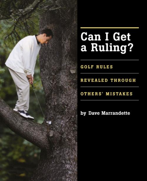 Cover of the book Can I Get A Ruling by Dave Marrandette, Turner Publishing Company