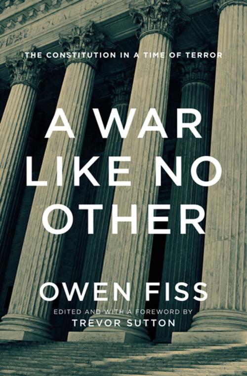 Cover of the book A War Like No Other by Owen Fiss, The New Press