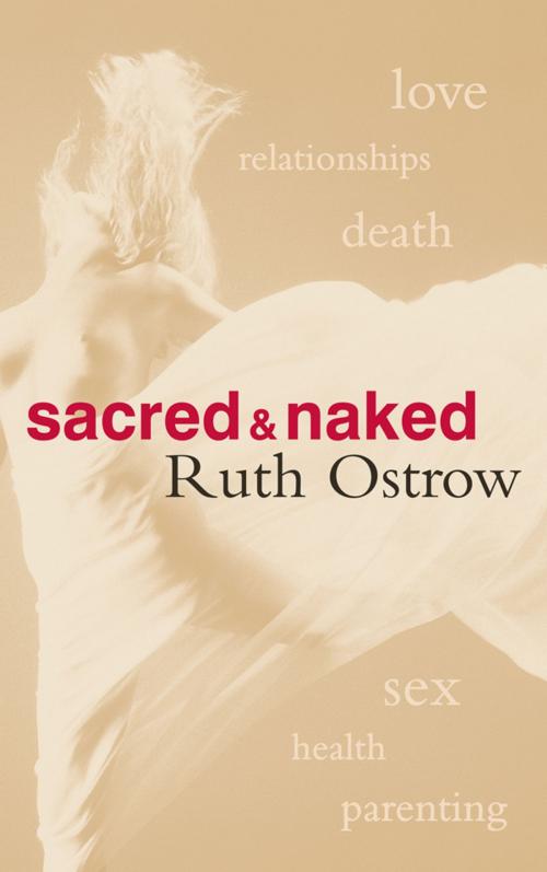Cover of the book Sacred and Naked by Ruth Ostrow, Hardie Grant Books