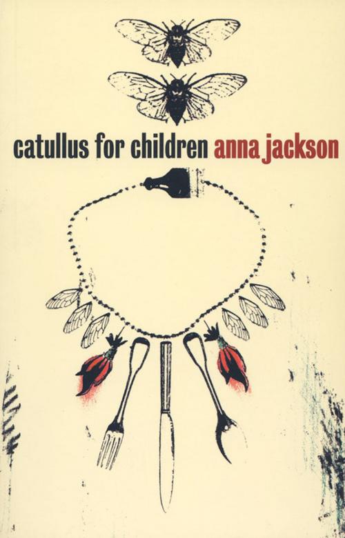 Cover of the book Catullus for Children by Anna Jackson, Auckland University Press