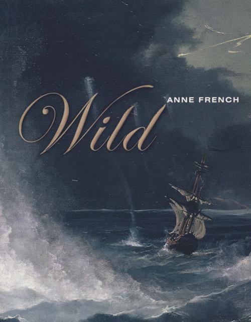 Cover of the book Wild by Anne French, Auckland University Press