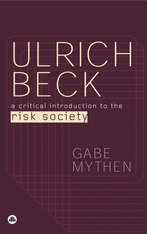 Cover of the book Ulrich Beck by Gabe Mythen, Pluto Press