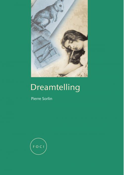 Cover of the book Dreamtelling by Pierre Sorlin, Reaktion Books