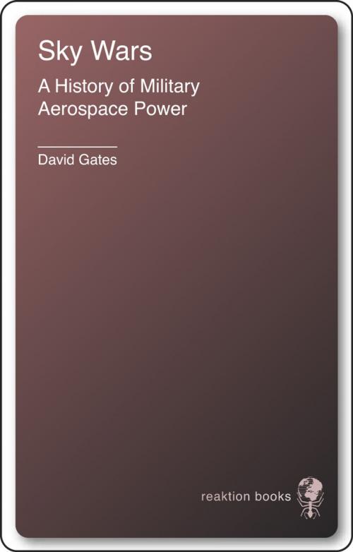 Cover of the book Sky Wars by David Gates, Reaktion Books