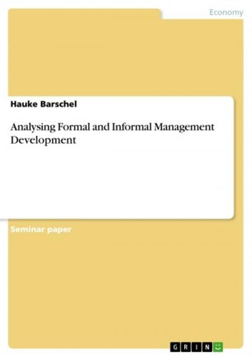 Cover of the book Analysing Formal and Informal Management Development by Hauke Barschel, GRIN Publishing