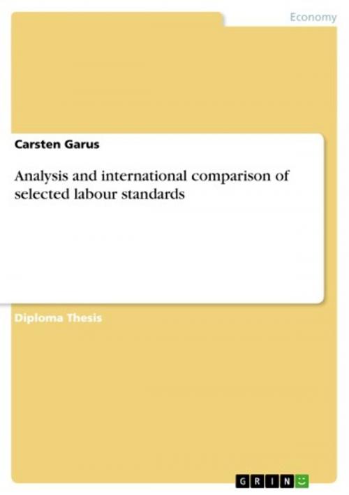 Cover of the book Analysis and international comparison of selected labour standards by Carsten Garus, GRIN Publishing