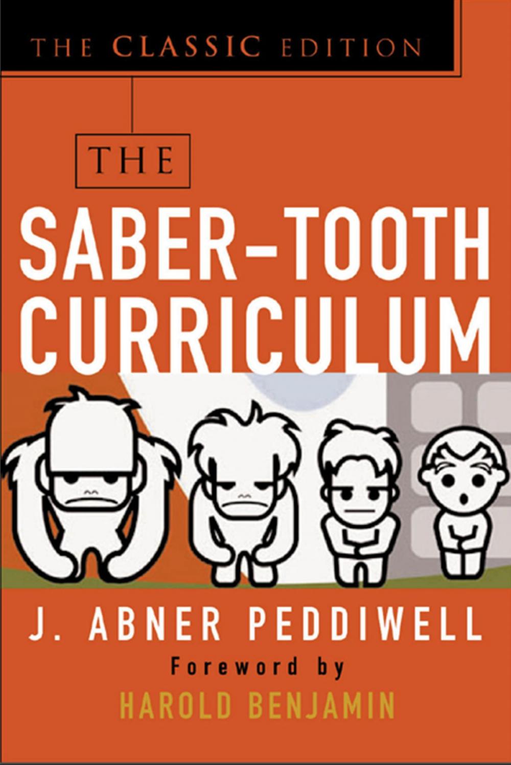 Big bigCover of The Saber-Tooth Curriculum, Classic Edition