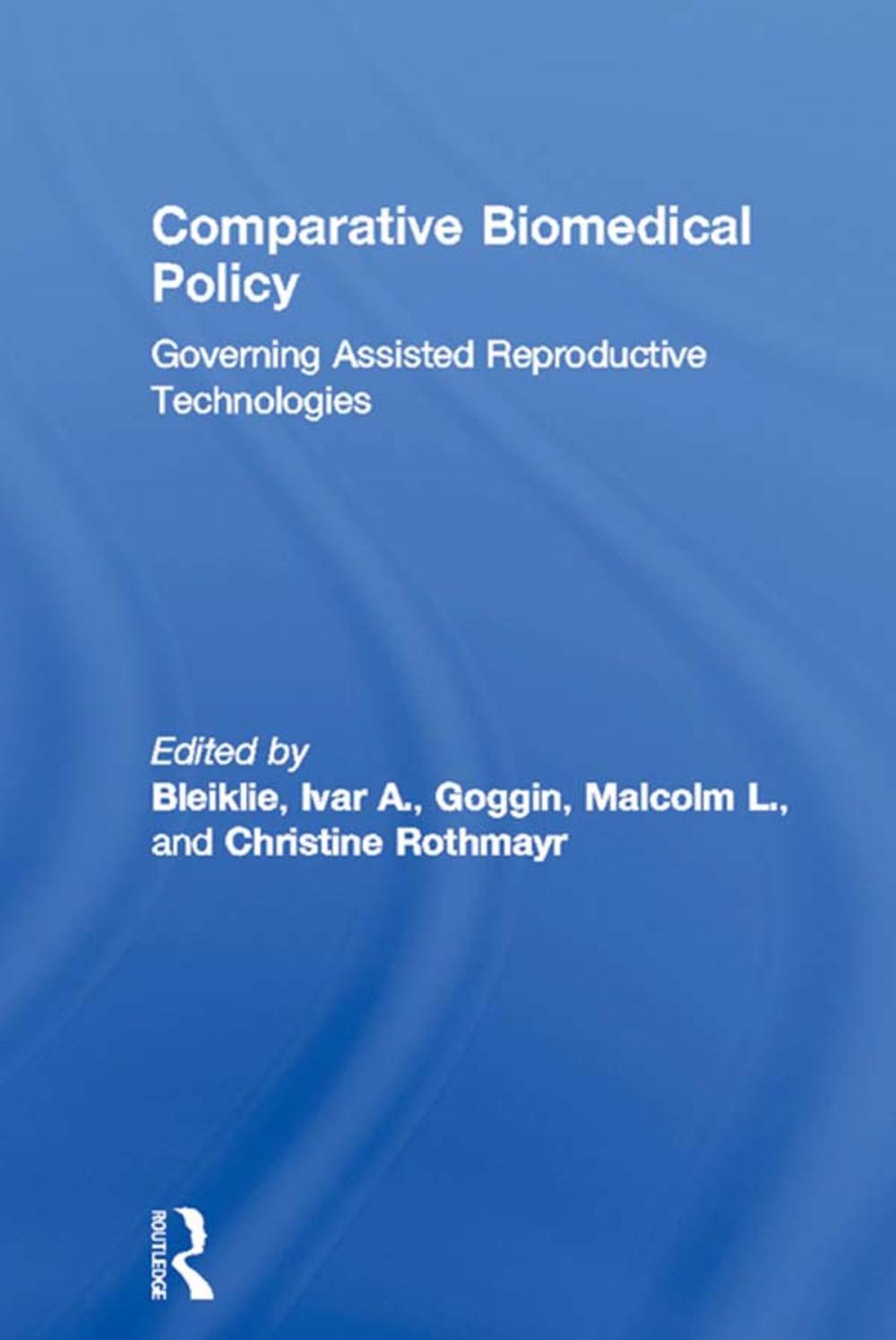 Big bigCover of Comparative Biomedical Policy