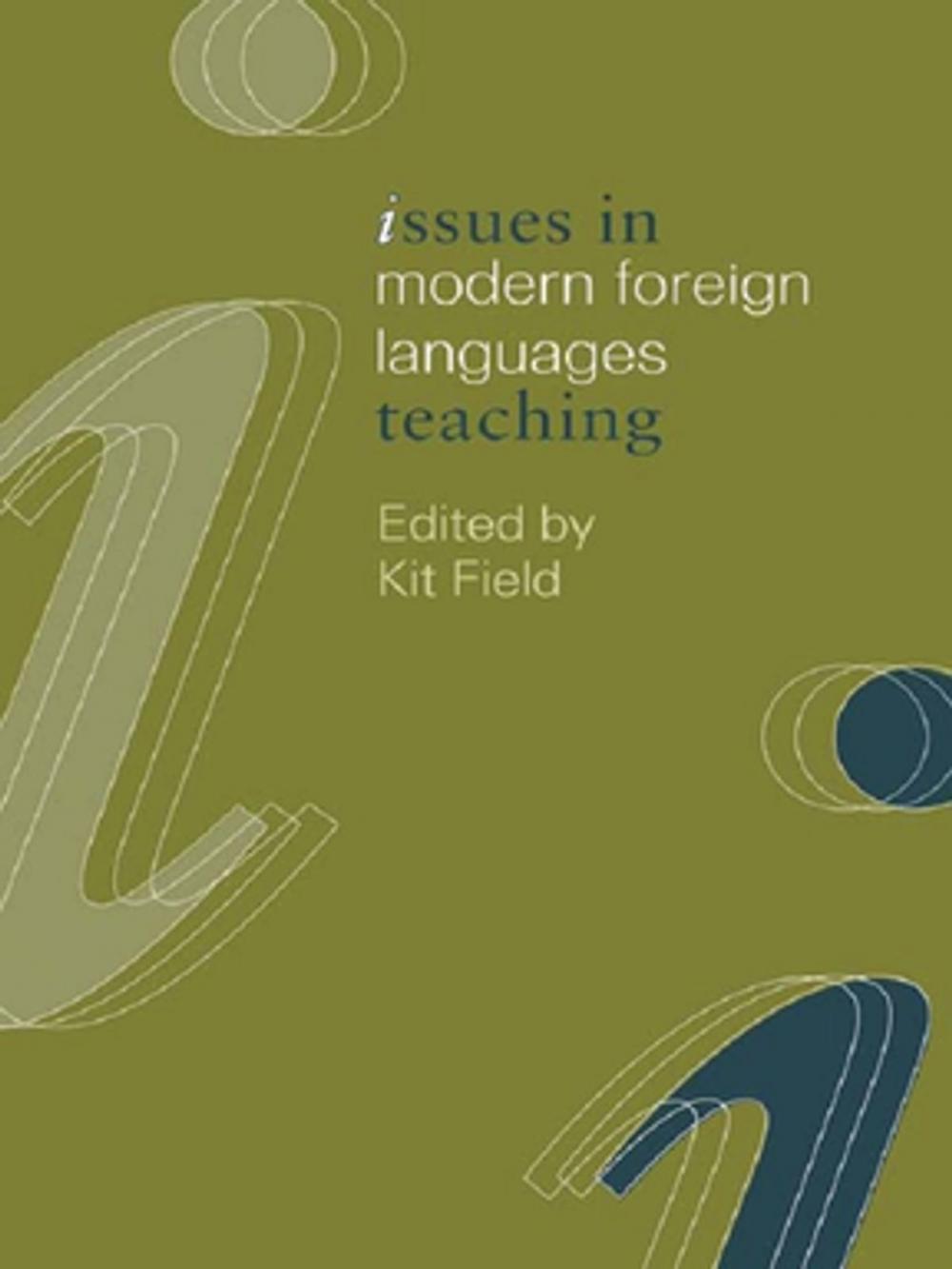 Big bigCover of Issues in Modern Foreign Languages Teaching