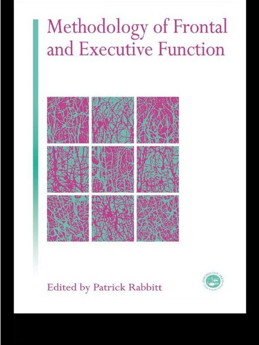 Big bigCover of Methodology Of Frontal And Executive Function