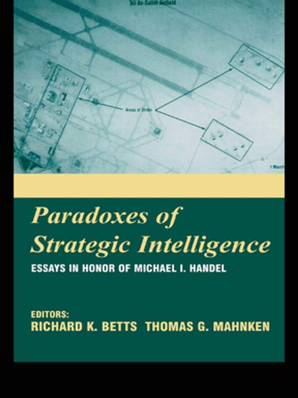 Big bigCover of Paradoxes of Strategic Intelligence