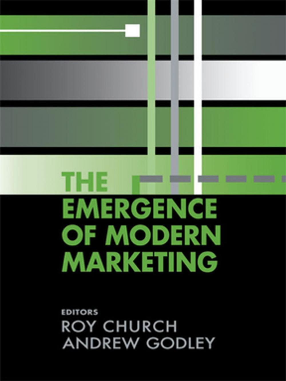 Big bigCover of The Emergence of Modern Marketing