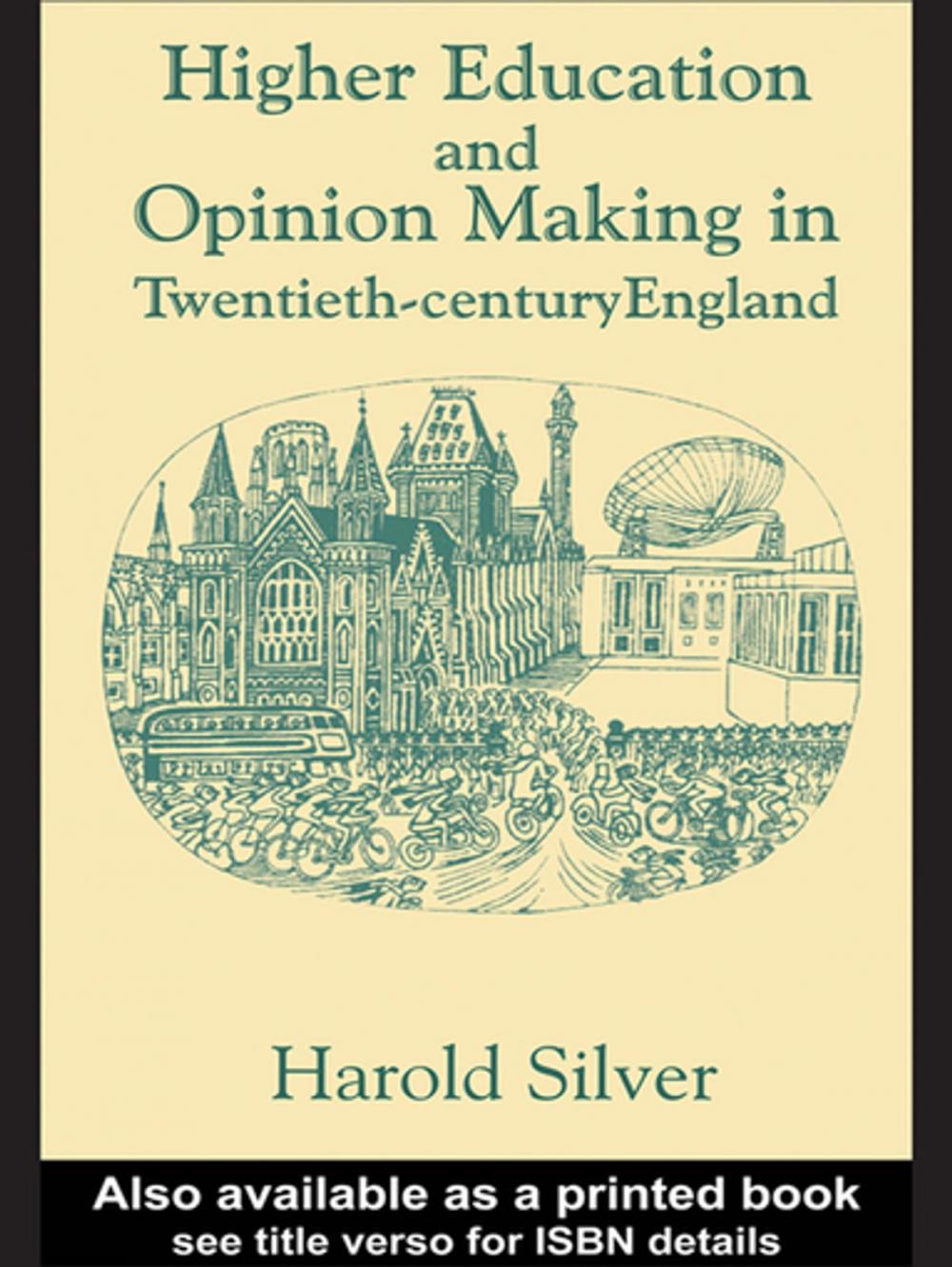 Big bigCover of Higher Education and Policy-making in Twentieth-century England