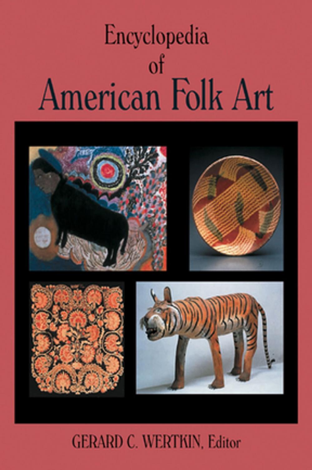 Big bigCover of Encyclopedia of American Folk Art