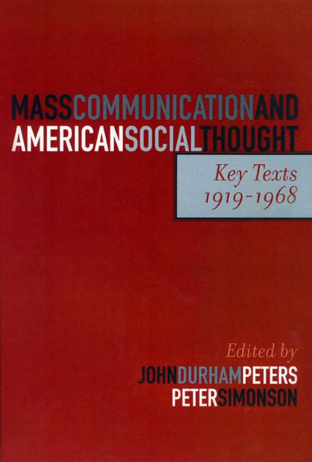Big bigCover of Mass Communication and American Social Thought
