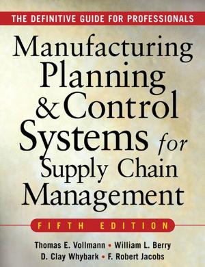 Cover of the book MANUFACTURING PLANNING AND CONTROL SYSTEMS FOR SUPPLY CHAIN MANAGEMENT by Ed Swick