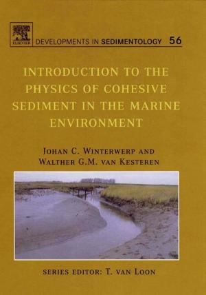 Cover of the book Introduction to the Physics of Cohesive Sediment Dynamics in the Marine Environment by Paul R. Berman, B.S., Ph.D., M. Phil, Ennio Arimondo, Chun C. Lin