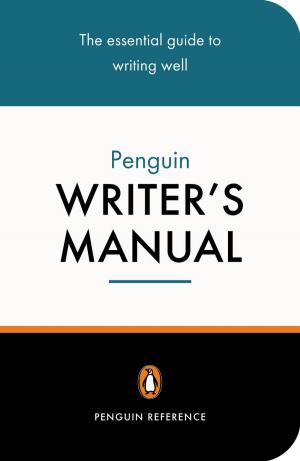 Cover of the book The Penguin Writer's Manual by Penguin Books Ltd